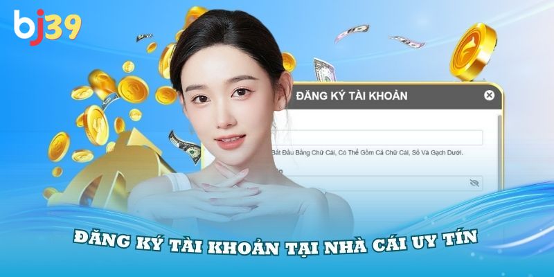Đăng ký tài khoản xem đá gà dễ dàng